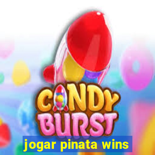 jogar pinata wins